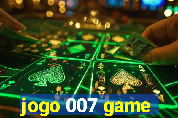 jogo 007 game